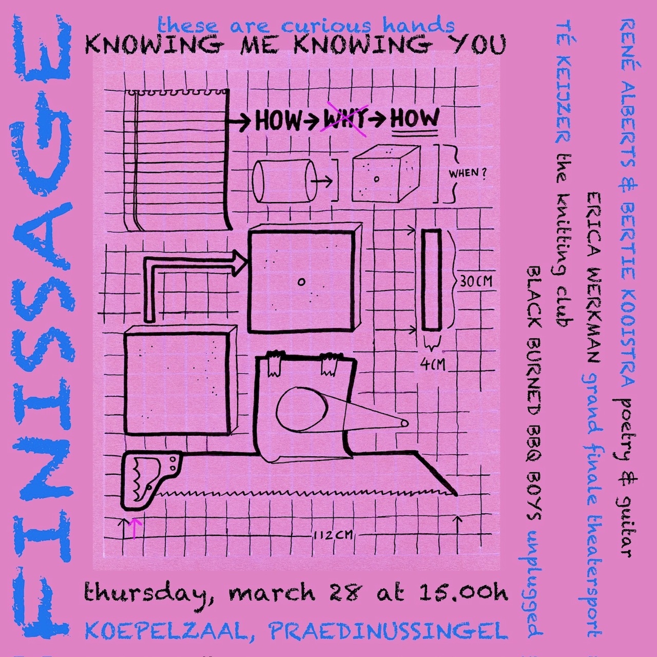 Knowing me. Knowing you. These are Curious Hands Poster Finissage Knowing Me. Knowing You.